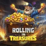 Rolling in Treasures