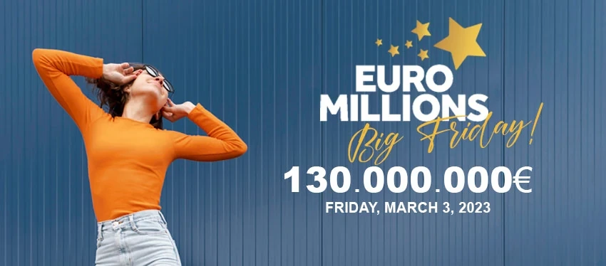 New Euromillions Big Friday: 130 million next Friday, March 3